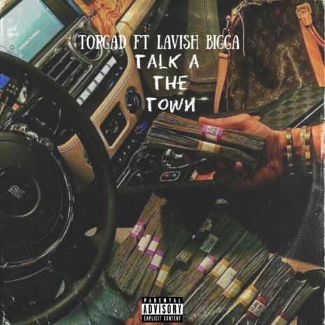 Talk A The Town ft. Lavish Bigga | Boomplay Music