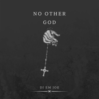 NO OTHER GOD
