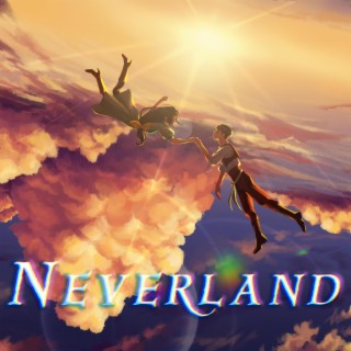 Neverland lyrics | Boomplay Music