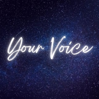 Your Voice