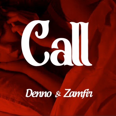 Call ft. Zamfir | Boomplay Music
