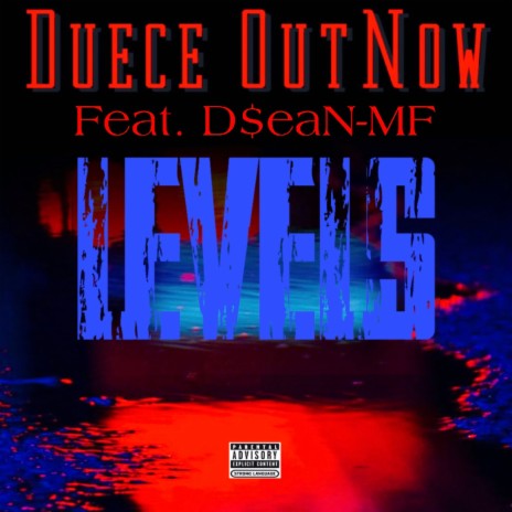 Levels (feat. D$eaN-MF) | Boomplay Music