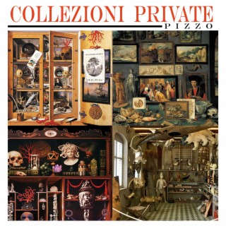 COLLEZIONI PRIVATE