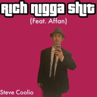 Rich Nigga Shit