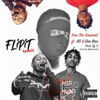 FLiPiT (feat. AD & Dre Raw)