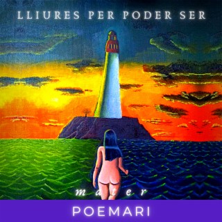 Lliures per Poder Ser (Poemari)