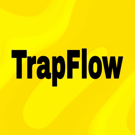 Trap Flow | Boomplay Music