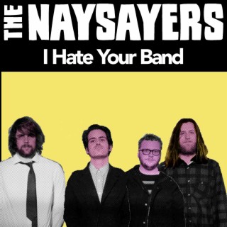 I Hate Your Band