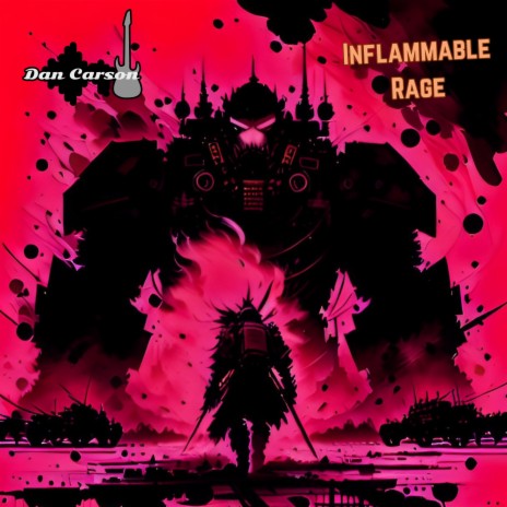 Inflammable Rage | Boomplay Music