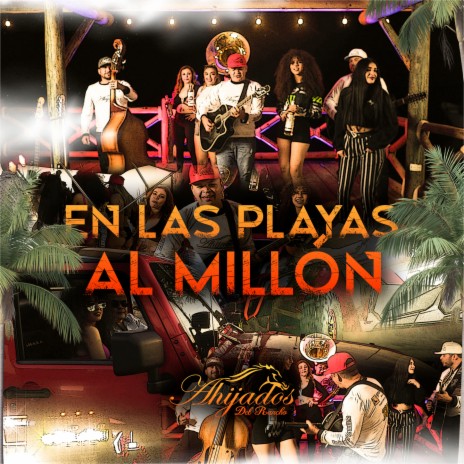 En Las Playas Al Millón | Boomplay Music