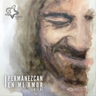 Permanezcan en Mi Amor (Jn 15, 9), Vol. XVII