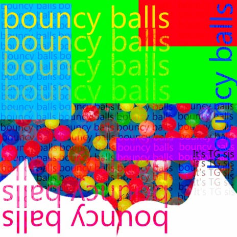 bouncy balls | Boomplay Music