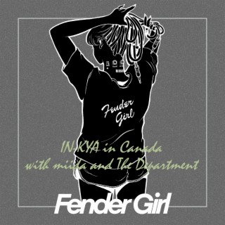 Fender Girl (with miida and The Department)