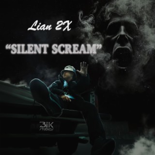 Silent Scream lyrics | Boomplay Music