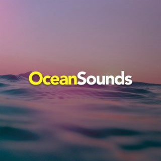 Ocean Sounds By Ocean Sounds Boomplay Music