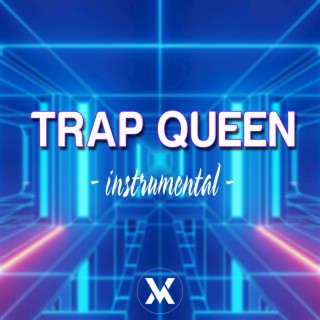 Trap Queen (instrumental)