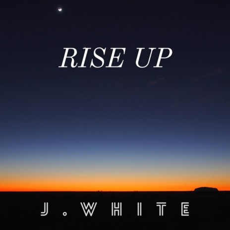 Rise Up | Boomplay Music