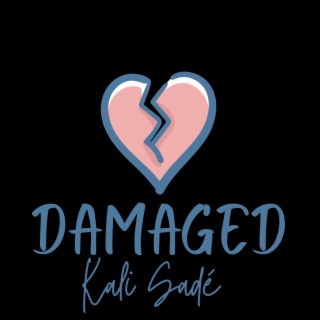 Damaged