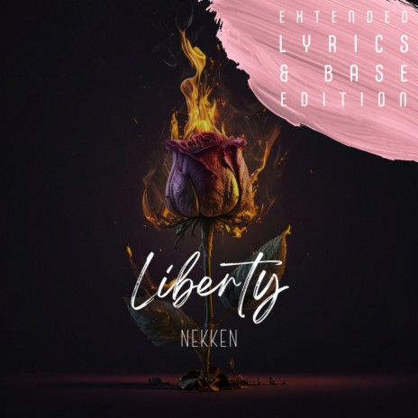 Liberty (Extended Lyrics & Base Edition) | Boomplay Music