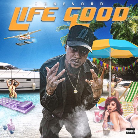 Life Good | Boomplay Music