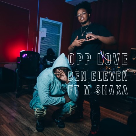 Opp Love ft. Ben Eleven