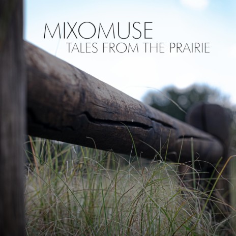 Tales from the Prairie