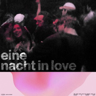 eine nacht in love