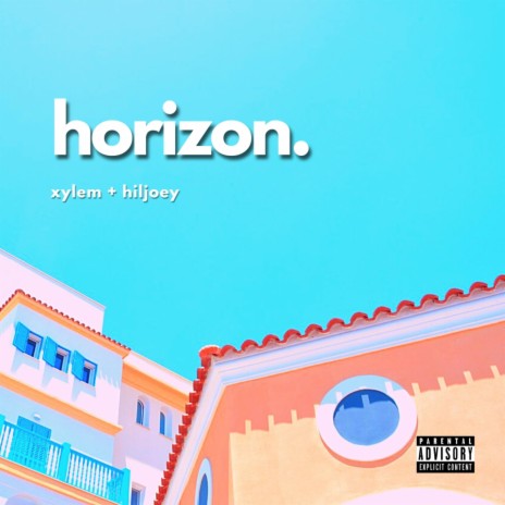 horizon. ft. hiljoey