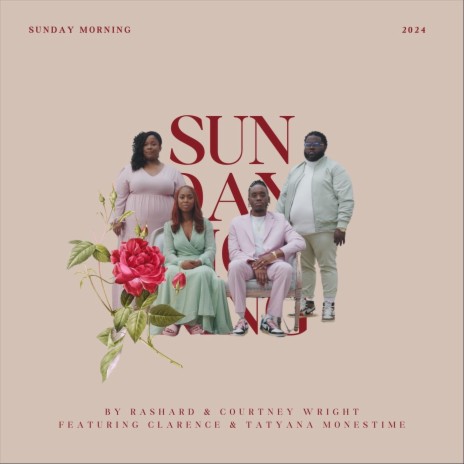 Sunday Morning (feat. Clarence Monestime & Tatyana Monestime) | Boomplay Music