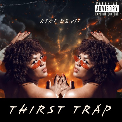 Thirst Trap | Boomplay Music