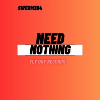 Need Nothing