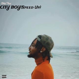 City Boy (Speed up)