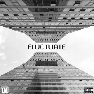 Fluctuate