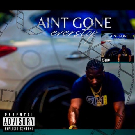 Aint gon ever stop | Boomplay Music