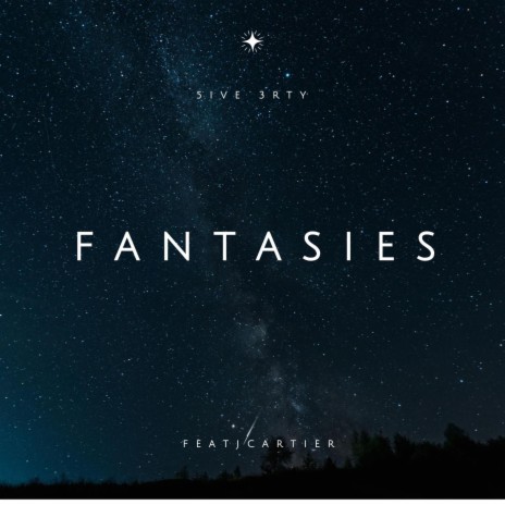 Fantasies ft. jCartier | Boomplay Music
