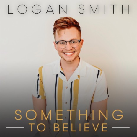 Something to Believe | Boomplay Music