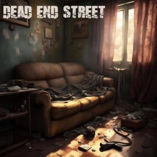 Dead End Street