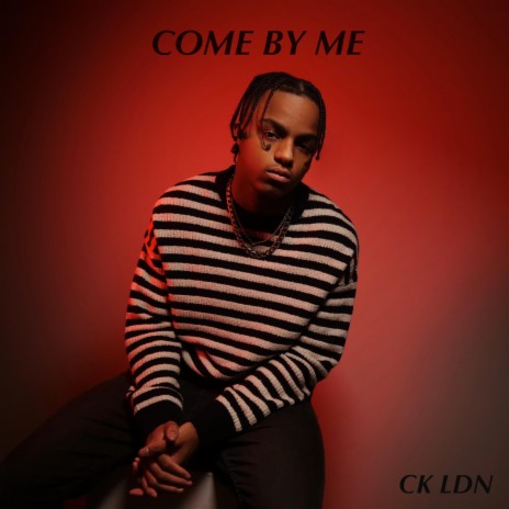 Come By Me | Boomplay Music