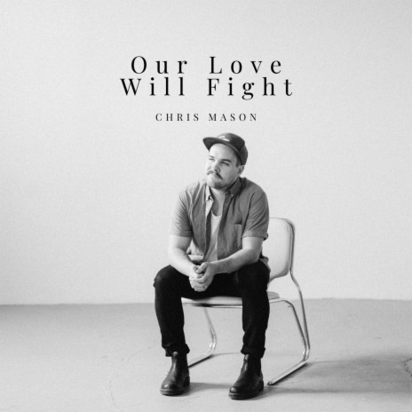 Our Love Will Fight | Boomplay Music