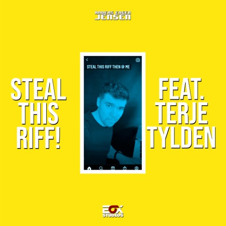 Steal This Riff Ep. 7 ft. TYLDEN | Boomplay Music