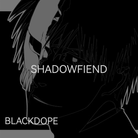 Shadowfiend | Boomplay Music