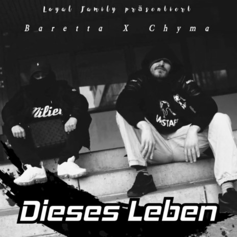 Dieses Leben ft. Chyma