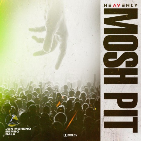 Heavenly Mosh Pit (Remastered) ft. Bala, Jon Moreno & Bembo Lastik | Boomplay Music