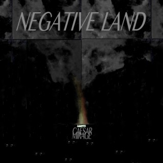 NEGATIVE LAND