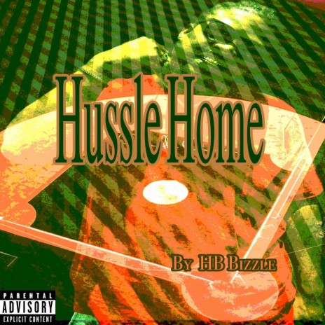 Hussle Home | Boomplay Music