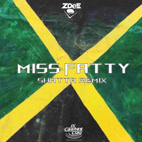 Miss Fatty Shatta (Radio Edit) | Boomplay Music