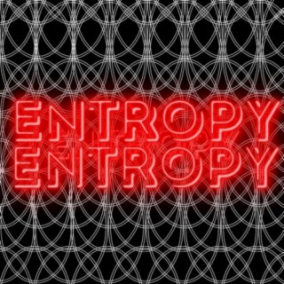 ENTROPY