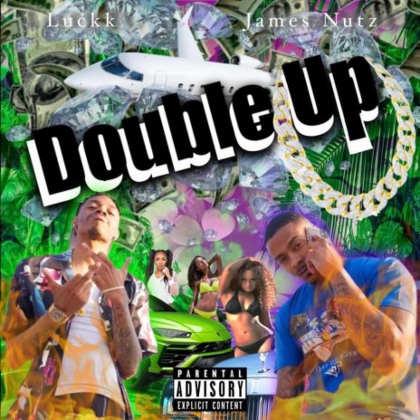 Double Up ft. James Nutz | Boomplay Music