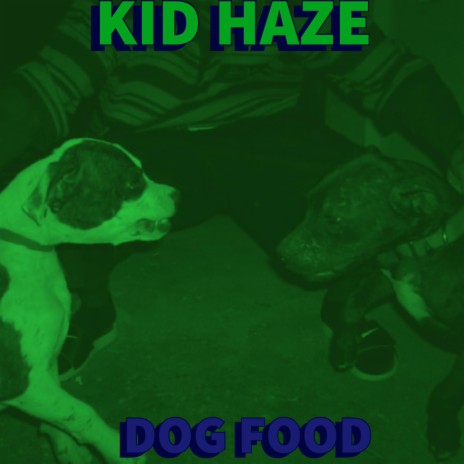 Dog Food | Boomplay Music