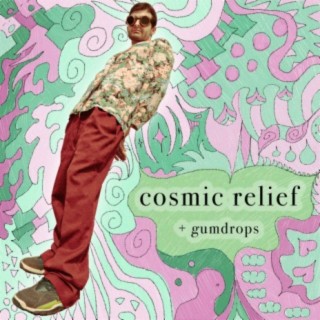 cosmic relief lyrics | Boomplay Music